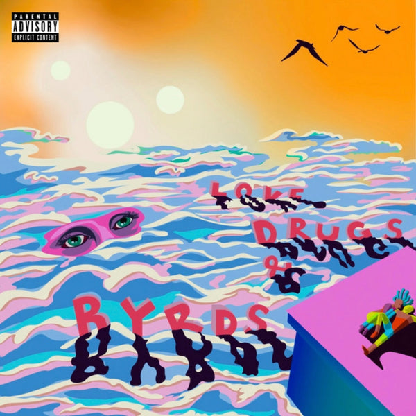 Love, Drugs, & Byrds (Midnight Version)