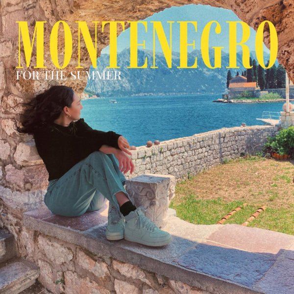 Montenegro for the Summer