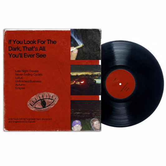 If You Look For The Dark, That's All You'll Ever See (VINYL EP)