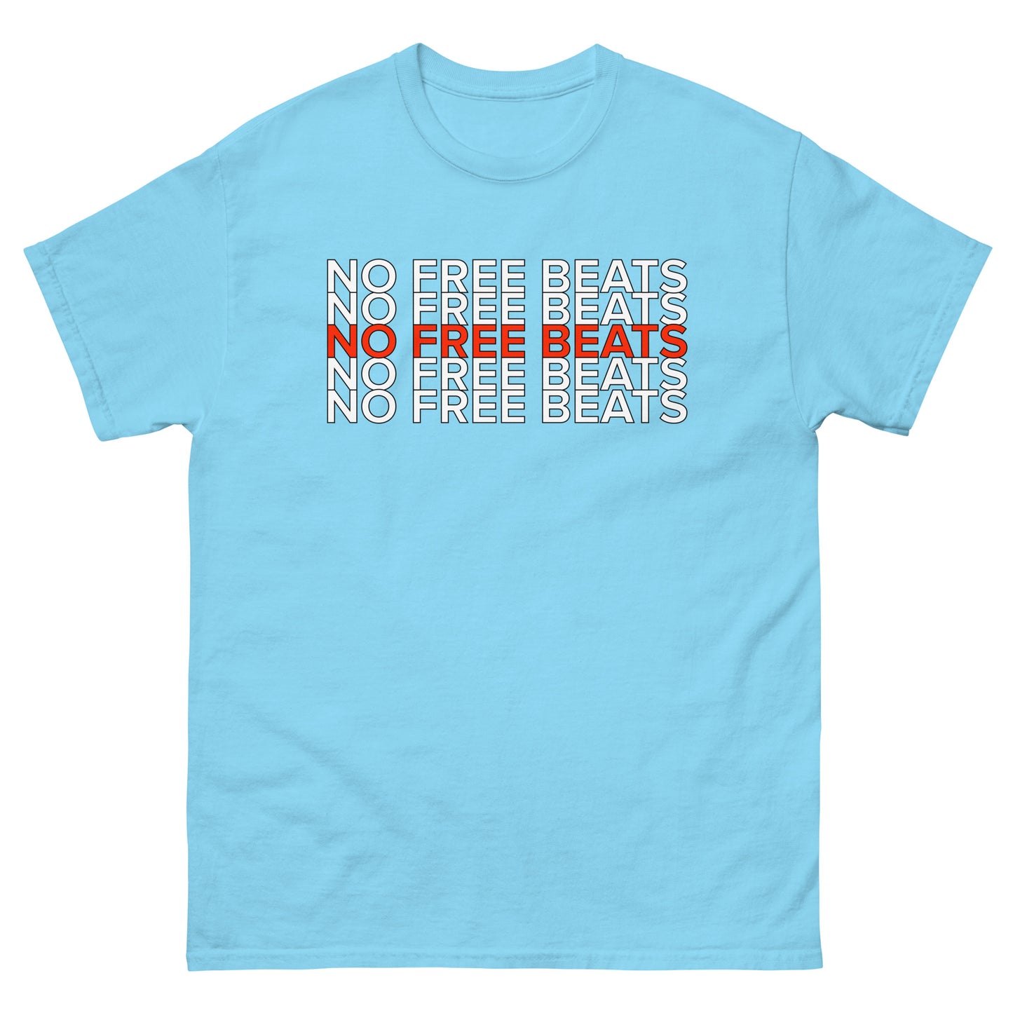 NO FREE BEATS T-Shirt