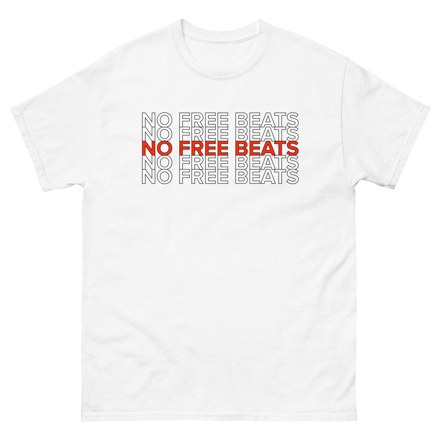 NO FREE BEATS T-Shirt